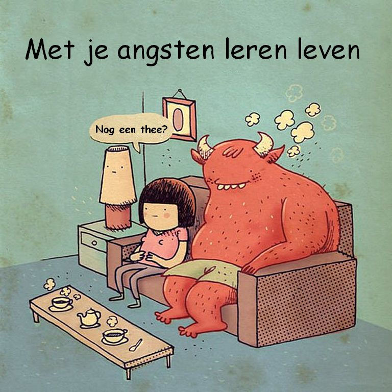 Angsten heb je niet voor niets plaatje